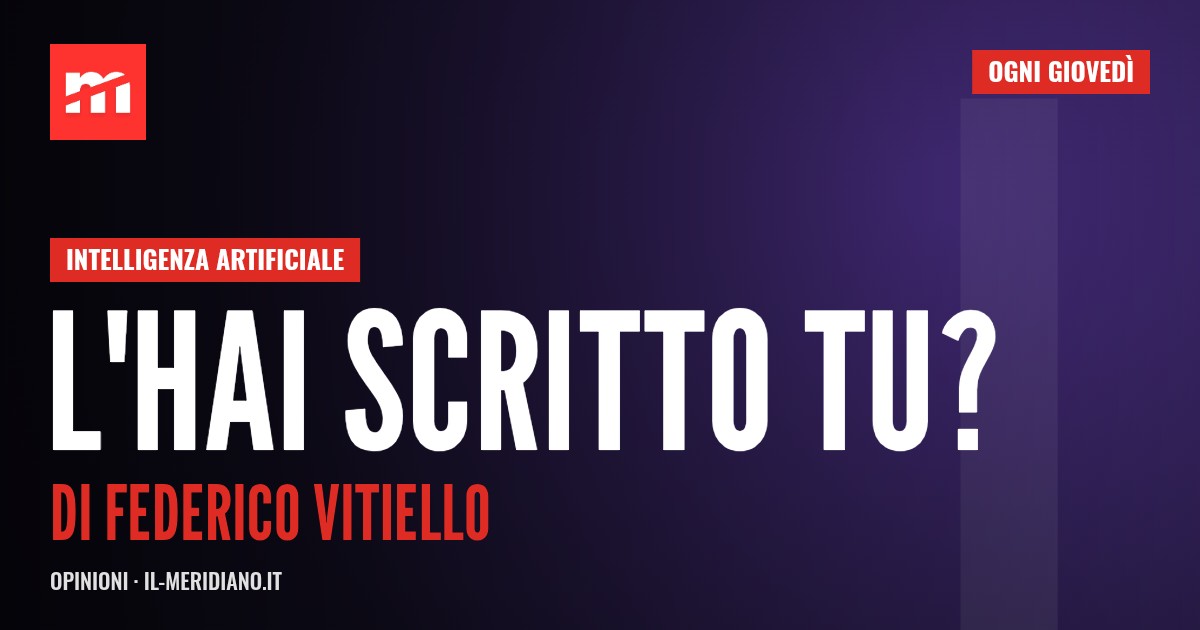 «Ma questo lo hai scritto tu?»