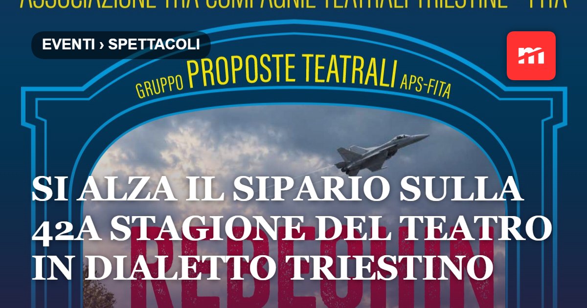 Si alza il sipario sulla 42a stagione del teatro in dialetto triestino